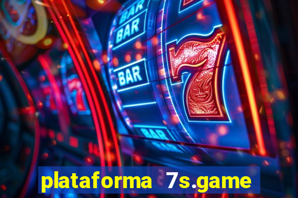 plataforma 7s.game paga mesmo